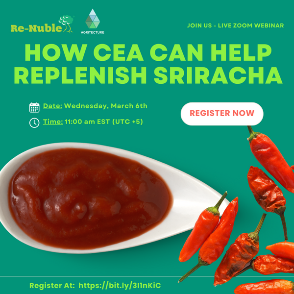 UPCOMING WEBINAR: Sriracha Without The Fire! How CEA Can Help Replenish Chili Pepper Shortage